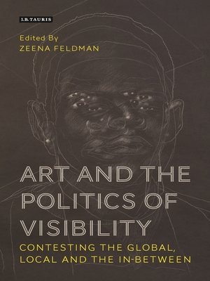 cover image of Art and the Politics of Visibility